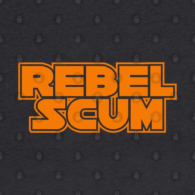 Rebel Scum by DavesTees